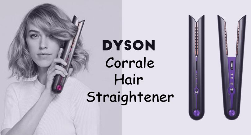 Ultimate Guide to the Dyson Corrale Hair Straightener